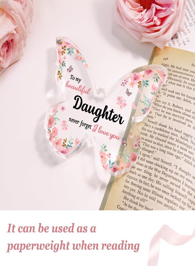 GiftyTrove Daughter Gifts from Mom Dad, 5x3.8x0.6 Inch Butterfly-Shaped Acrylic Plaque Decor, Mothers Day Valentines Day Christmas Birthday Gifts for Daughter - Image 4